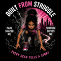 Built From Struggle – Pain Shaped Me Hoodie
